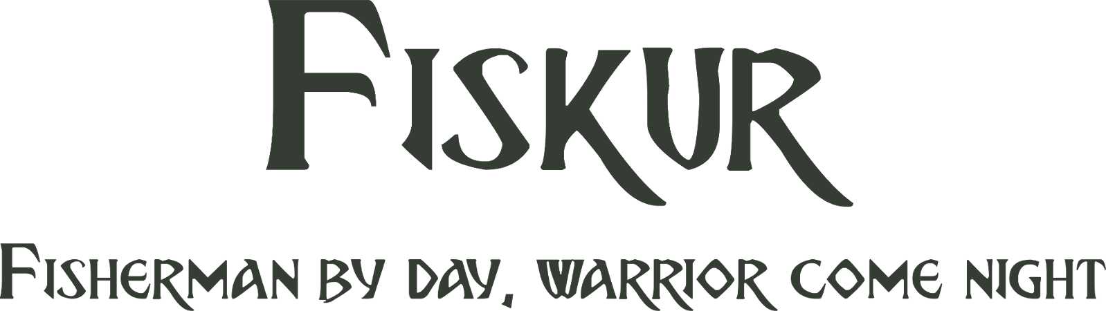 Fiskur Logo with logline: Fisherman By Day, Warrior Come Night